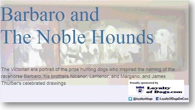 Barbaro and the Noble Hounds