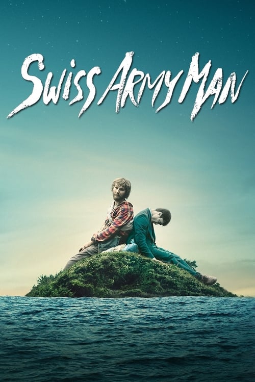 [HD] Swiss Army Man 2016 Ganzer Film Kostenlos Anschauen