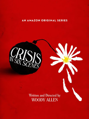 A Crisis in Six Scenes Amazon Series Poster