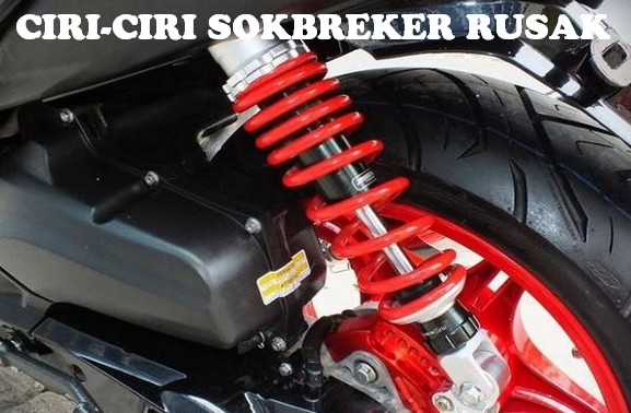  Ciri  ciri  Sokbreker Motor  Rusak  dan Perlu Diganti Bisa 