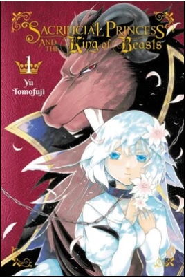 Finaliza el manga «Sacrificial Princess & the King of Beasts»