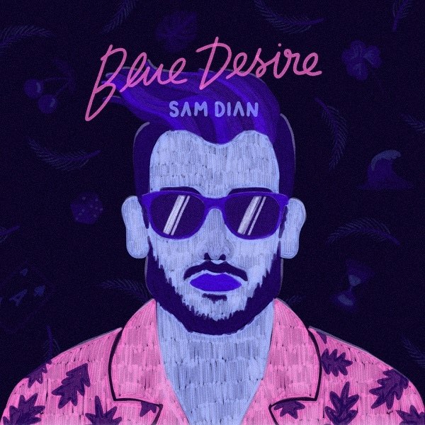 L'EP Blue Desire montre l'étendue du talent de Sam Dian