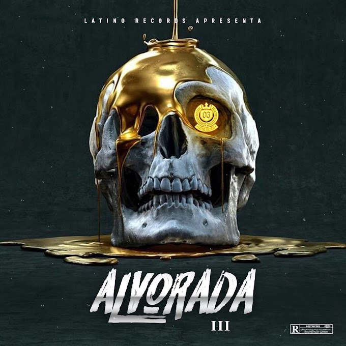 LATINO RECORDS - ALVORADA 3 (MIXTAPE 2019) [DOWNLOAD]