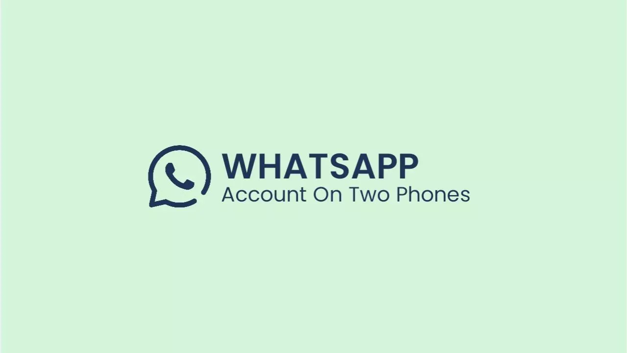 How to use one whatsapp account on two phones