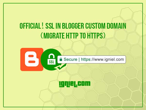 Cara Mendapatkan HTTPS (SSL) Di Blogger Custom Domain Sendiri