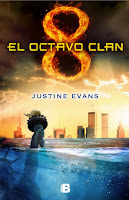 LIBRO - El octavo clan  Justine Evans (Ediciones B 8 Abril 2015)  LITERATURA JUVENIL | edición papel & ebook kindle