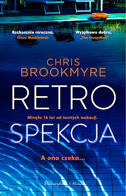 "Retrospekcja" Chris Brookmyre - zapowiedź patronacka