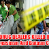 2 Drug Dealers Were Killed In Pangasinan And Bataan City