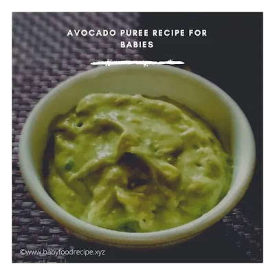 avocado puree for baby,can babies eat avocado,avocado baby first food,avocado baby food recipe,avocado recipes for babies