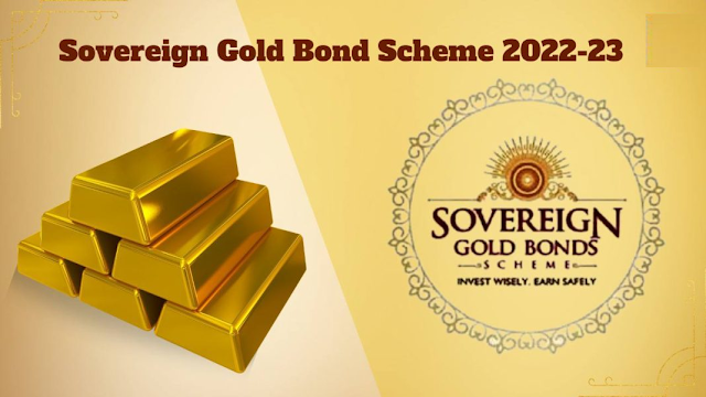 Sovereign Gold Bond (SGB) Scheme 2022-23