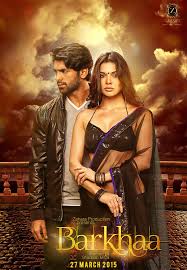 Movie: Barkhaa (2015)  Country: India Language: Hindi  Watch Full Movie Free