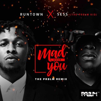 [Music] Runtown – Mad Over
You (PRBLM Remix)