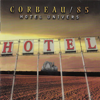 Corbeau "Corbeau"1979 + "Fou"1981+ "Illégal"1982 + "Dernier Cri"1984 + "Hotel Univers /85" Québec Canada Hard,Prog,Classic Pop Rock (Offenbach members)