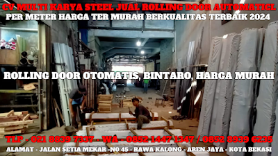 GAMBAR, DAFTAR, HARGA, ROLLING DOOR OTOMATIS, CHAINE BLOCK, PER METER, MURAH, TERBARU, BINTARO, 2024