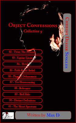 Cherish Desire Singles: Object Confessions Collection 9, Max D, erotica, Amazon Kindle
