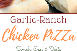 Garlic-Ranch Chicken Pizza