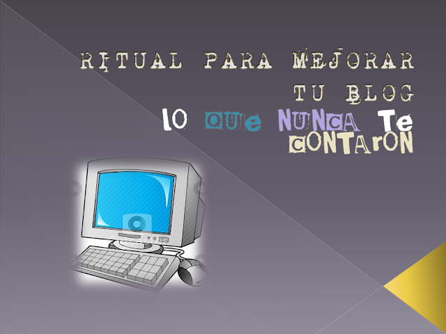 Ritual para mejora tu blog