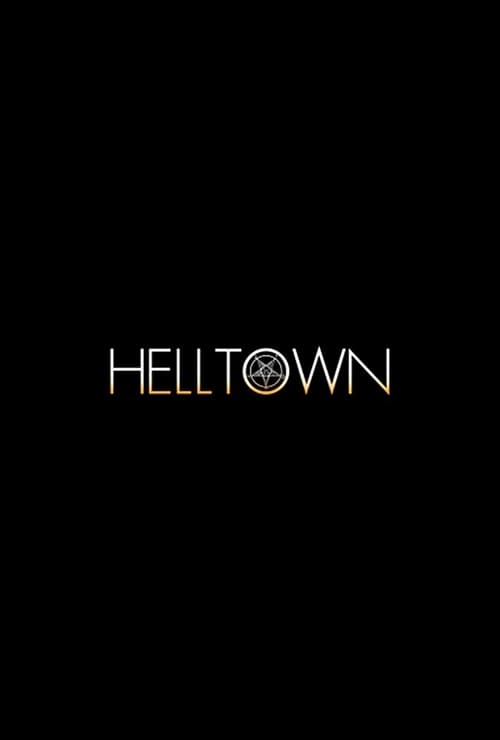 Ver Helltown 2017 Online Latino HD
