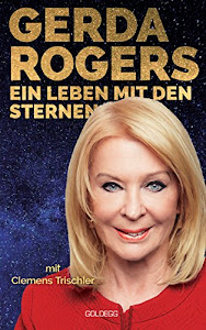 Gerda Rogers Ein Leben mit den Sternen