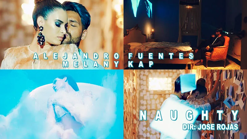 Alejandro Fuentes & Melany Kap - ¨Naughty¨ - Videoclip - Dirección: Jose Rojas. Portal del Vídeo Clip Cubano