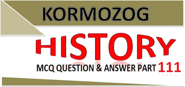 History GK in Bengali Part 111 | TOP 500 HISTORY QUESTIONS | KORMOZOG