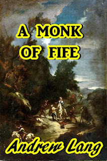 A Monk of Fife is a fictitious narrative purporting to be written by a young Scot in France from 1429 to 1431, During the time of Joan of Arc.   