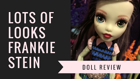 Lots of Looks Frankie Stein Doll Review