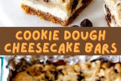 Cookie Dough Cheesecake Bars