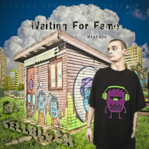 Dj_CellBlock_Waiting_For_Fame-front-large