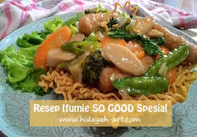 Resep Ifumie SO GOOD Spesial 