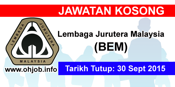 Jawatan Kosong Lembaga Jurutera Malaysia (BEM) (30 