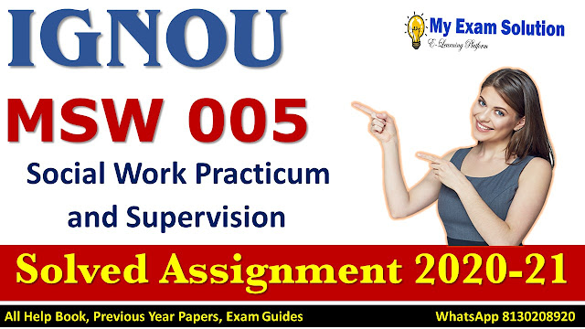 MSW 005 Solved Assignment 2020-21, IGNOU Solved Assignment 2020-21, MSW 005