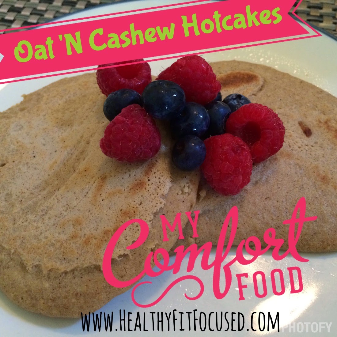 Clean Eating Oat 'N Cashew Hotcakes