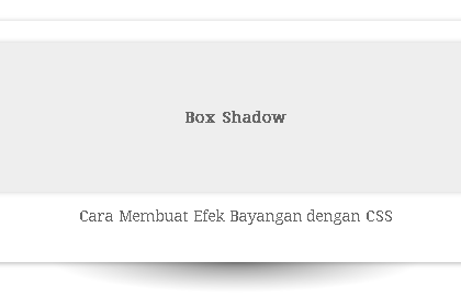 Cara Membuat Efek Bayangan dengan CSS