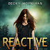 Becky Moynihan - Reactive