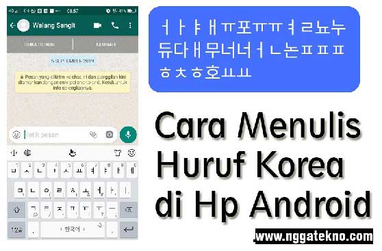 √Cara Menulis Huruf Korea (Hangul) Di Hp Android Tanpa Aplikasi - Nggatekno