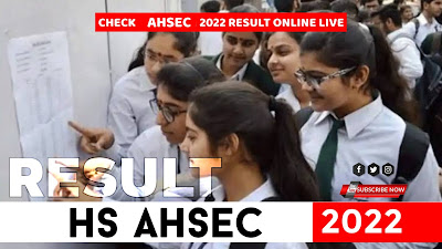 Assam HS Result 2022, Class 12 AHSEC 2020 Result Date, Official Notice