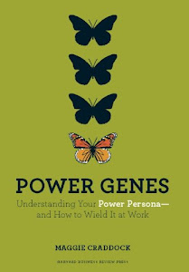 Power Genes: Understanding Your Power Persona--and How to Wield It at Work (English Edition)