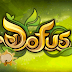  Le jeu Dofus et toujours Fun ??