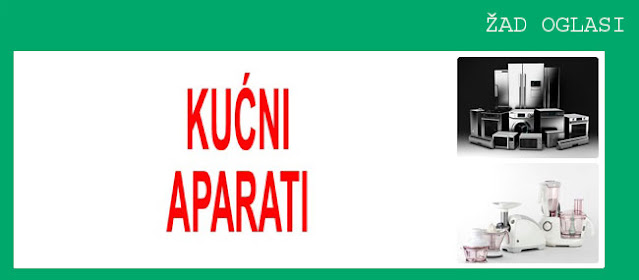 8. - PRODAJA KUĆNIH APARATA NA ŽAD OGLASIMA