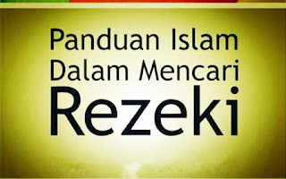 http://abd-holikulanwarislamic.blogspot.com/2016/02/panduan-islam-untuk-mencari-rizki.html