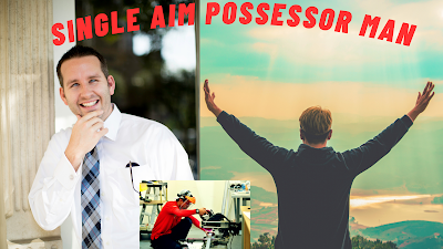 Single Aim Possessor Man
