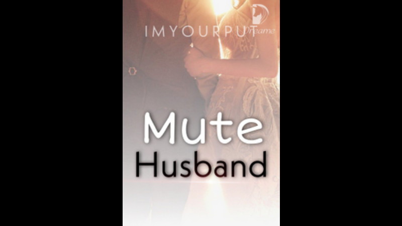Novel Mute Husband Full Episode