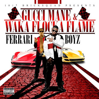 Waka Flocka Flame Ft. Gucci Mane - Ferrari Boyz Lyrics