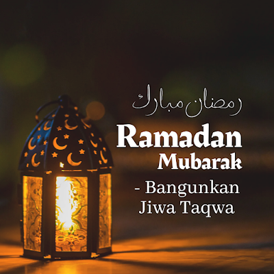 Ramadan: Bangunkan Jiwa Taqwa