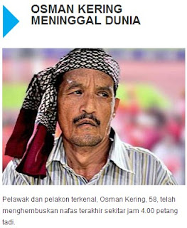 osman kering,osman kering meninggal dunia,kegagalan fungsi otak,batuk berdarah