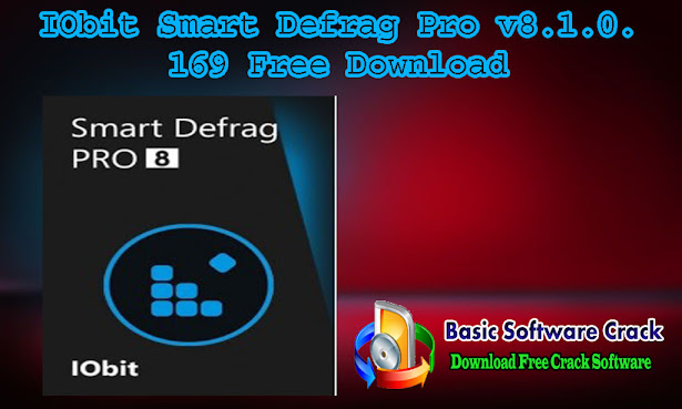 IObit Smart Defrag Pro v8.1.0.169 Free Download | www.basicsoftwarecrack.com