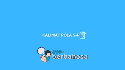 Contoh kalimat berpola S-P