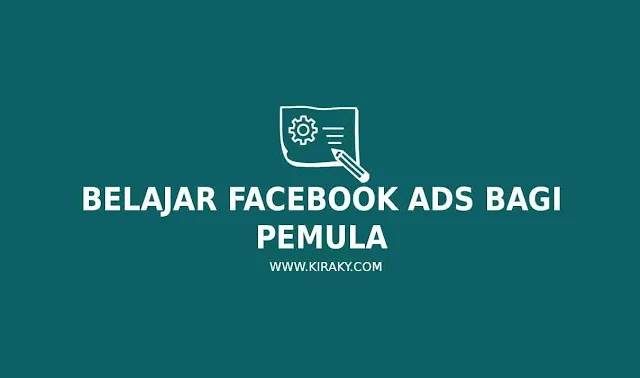 Belajar Facebook Ads Bagi Pemula