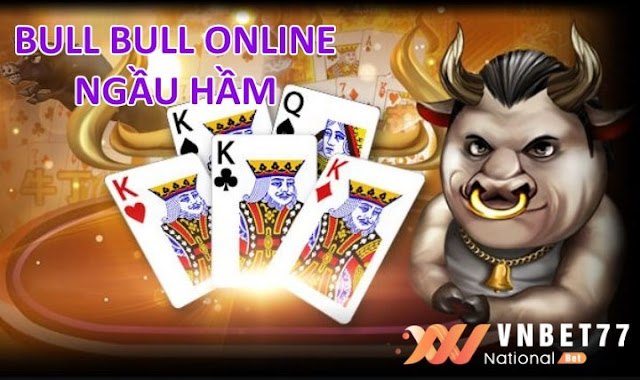 Hướng dẫn chơi Bull Bull Online